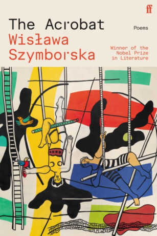 Acrobat - Wislawa Szymborská