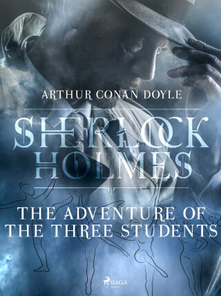 The Adventure of the Three Students - Arthur Conan Doyle