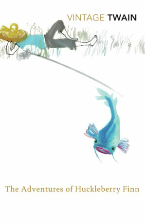 The Adventures of Huckleberry Finn - Mark Twain