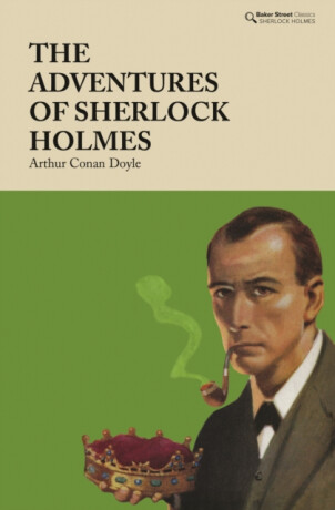 The Adventures of Sherlock Holmes - Sir Arthur Conan Doyle