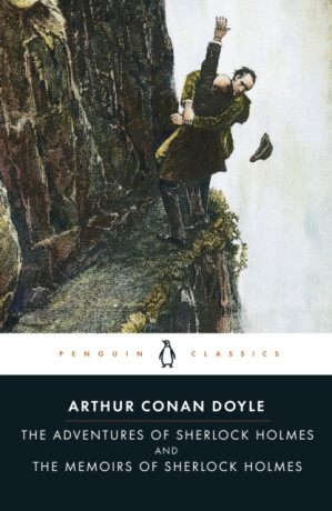 The Adventures of Sherlock Holmes and the Memoirs of Sherlock Holmes - Sir Arthur Conan Doyle