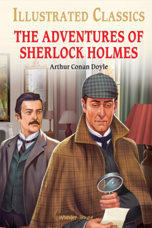 Adventures of Sherlock Holmes : Illustrated Abridged Children Classic English Novel with Review , The - Sir Arthur Conan Doyle