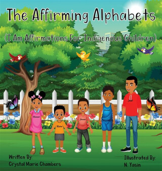 The Affirming Alphabets - Crystal M Chambers