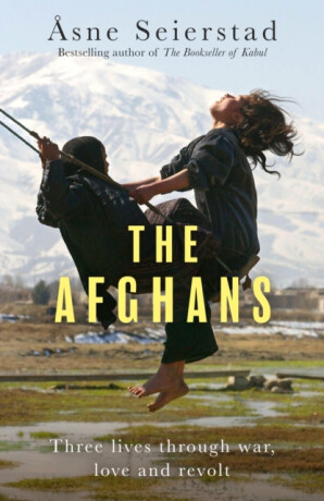 The Afghans - Asne Seierstad