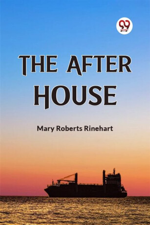 The After House (Edition2023) - Mary Roberts Rinehart