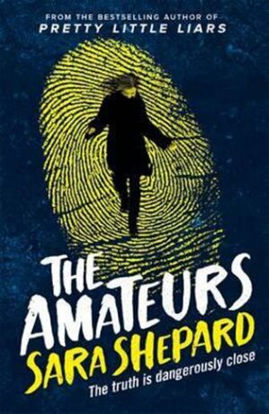 The Amateurs - Sara Shepard