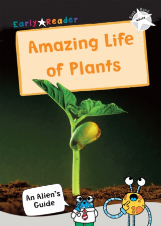 The Amazing Life of Plants - 