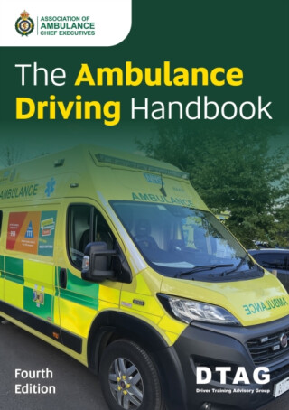 The Ambulance Driving Handbook - Association of Ambulance Chief Executives