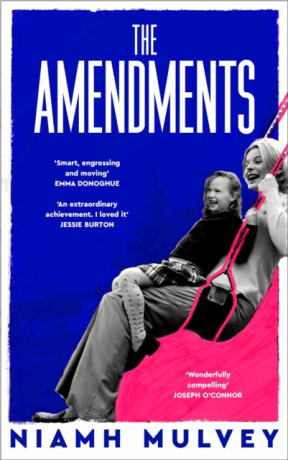 The Amendments - Niamh Mulvey