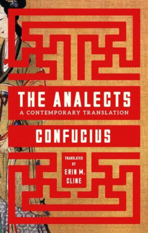 The Analects â€“ A Contemporary Translation - Confucius