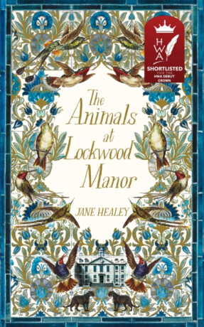 The Animals at Lockwood Manor - Healey Jane