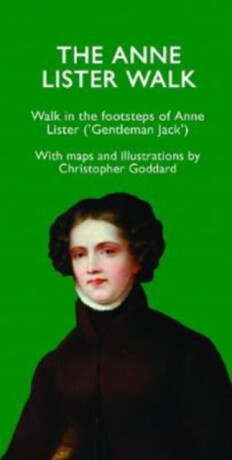 The Anne Lister Walk - Christopher Goddard