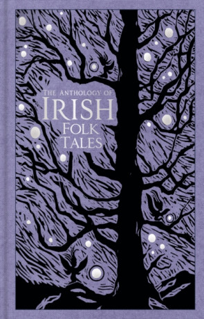 Anthology of Irish Folk Tales - Folk Tales Authors