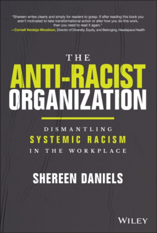 The Anti-Racist Organization - Dr Shereen  Daniels