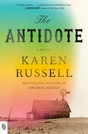 Antidote - Karen Russell