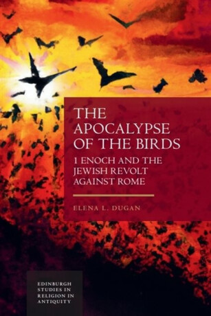 The Apocalypse of the Birds - Elena L  Dugan