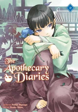 The Apothecary Diaries 02 (Light Novel) - Nacu Hjúga