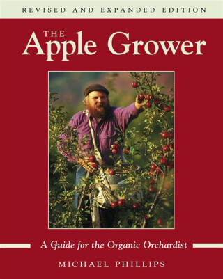 The Apple Grower - Phillips Michael