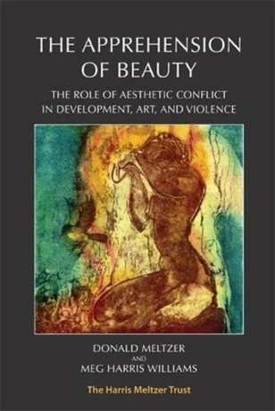 The Apprehension of Beauty - Donald Meltzer,Meg Harris Williams
