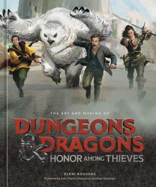 The Art and Making of Dungeons & Dragons: Honor Among Thieves - Eleni Roussos