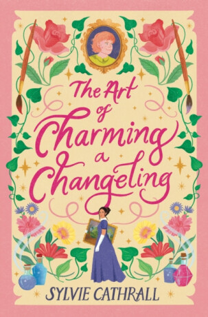 The Art of Charming a Changeling - Sylvie Cathrall