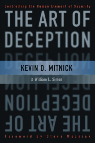 The Art of Deception - William L. Simon,Kevin D.  Mitnick
