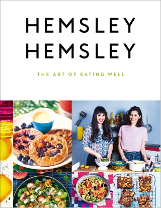 The Art of Eating Well - Hemsley