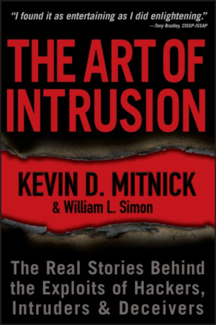 The Art of Intrusion - William L. Simon,Kevin D.  Mitnick