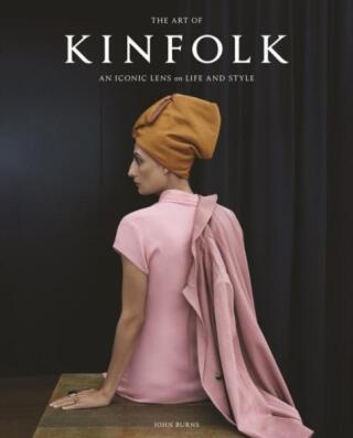 The Art of Kinfolk - John Burns