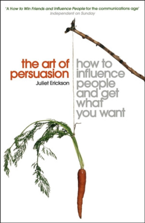 The Art of Persuasion - Juliet Erickson