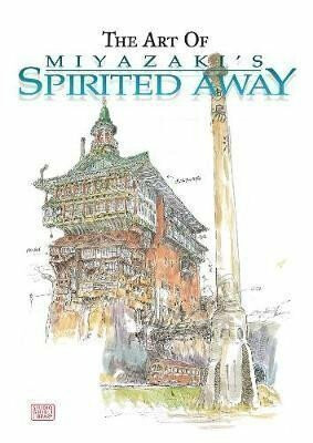 Art of Spirited Away - Hayao Miyazaki