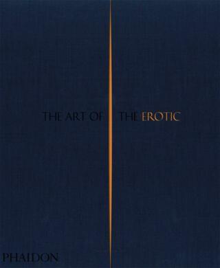 The Art of the Erotic - 