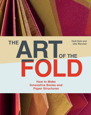 The Art of the Fold - Hedi Kyle,Ulla Warchol