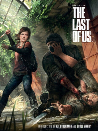 The Art of The Last of Us - Dark Horse,Naughty Dog Studios