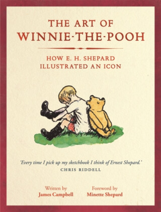 Art of Winnie-the-Pooh - James Campbell
