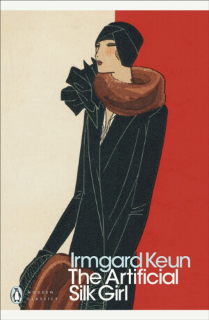 The Artificial Silk Girl - Keun Irmgard