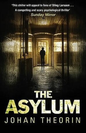 The Asylum - Johan Theorin