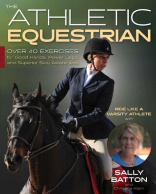 The Athletic Equestrian - Sally Batton