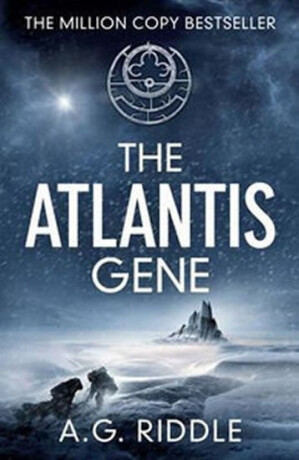 Atlantis Gene - A. G. Riddle