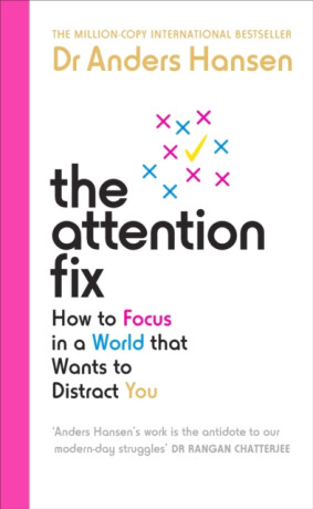 The Attention Fix - Anders Hansen