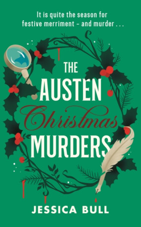 The Austen Christmas Murders - Jessica Bull