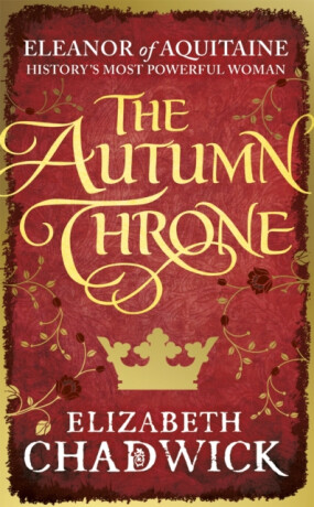 The Autumn Throne - Elizabeth Chadwicková