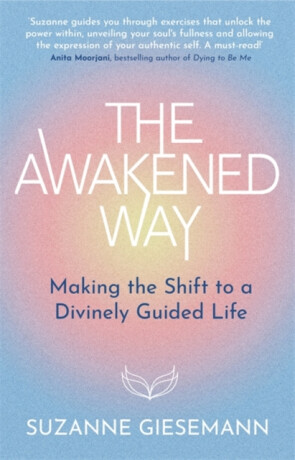 The Awakened Way - Suzanne Giesemann