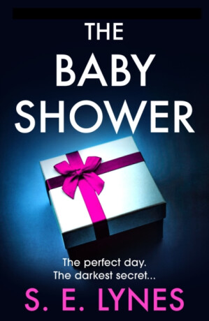 The Baby Shower - S.E. Lynes
