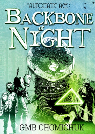 The Backbone of Night - GMB Chomichuk