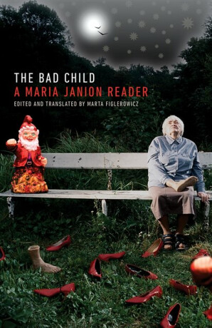 The Bad Child - Maria Janion