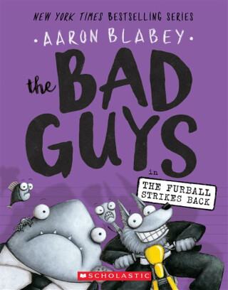The Bad Guys in The Furball Strikes Back (The Bad Guys #3) - 