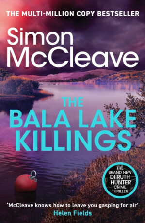 The Bala Lake Killings - Simon McCleave