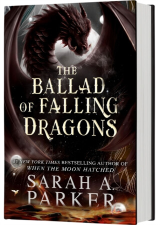 The Ballad of Falling Dragons - Sarah A. Parker
