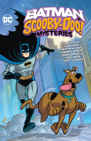 The Batman & Scooby-Doo Mysteries Vol. 3 - Sholly Fisch,Ivan Cohen